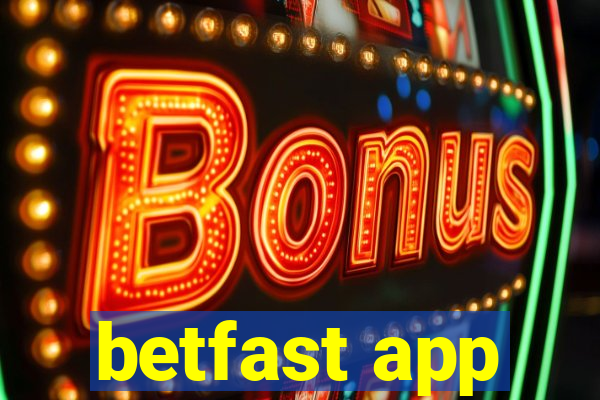 betfast app